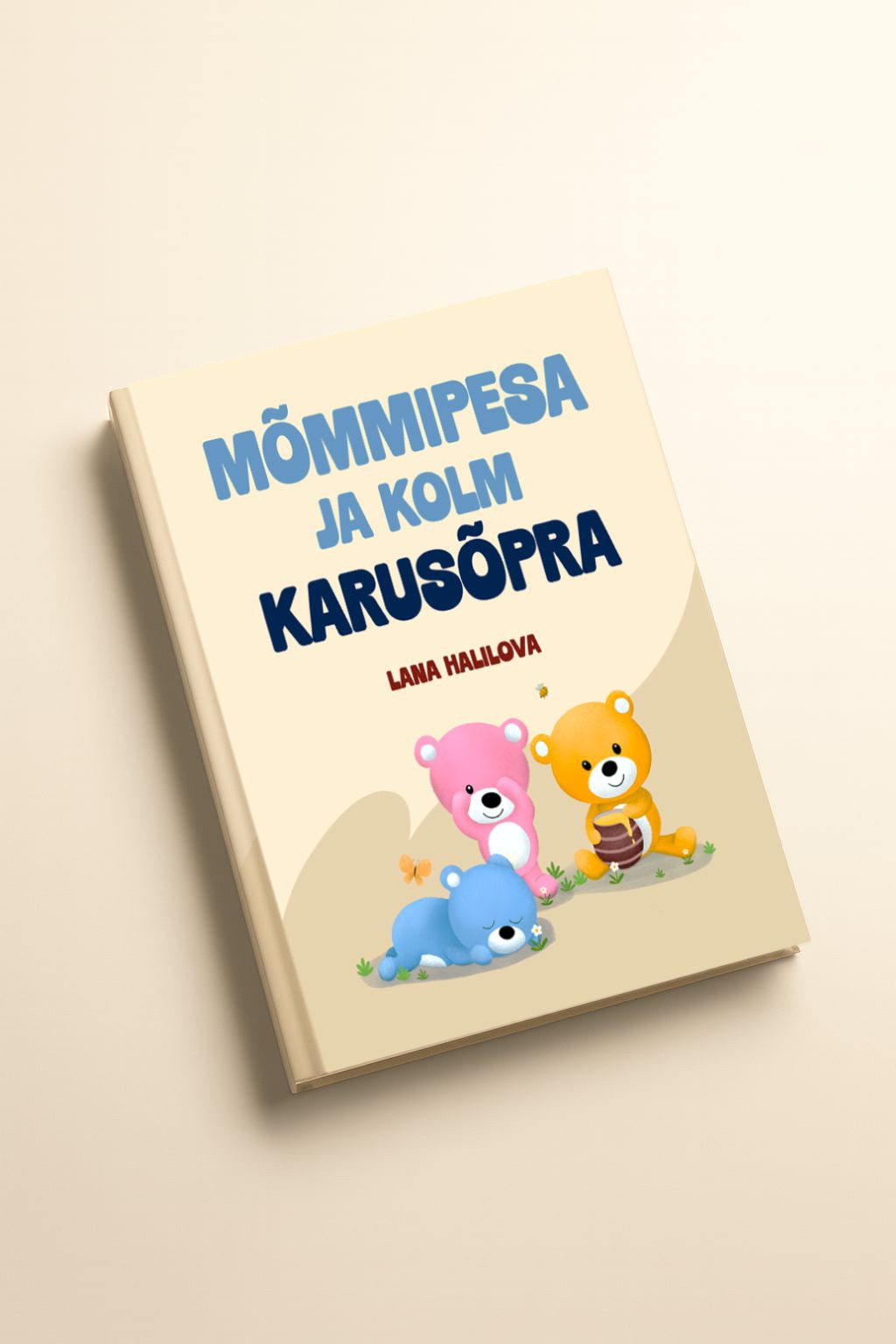 Raamat „Mõmmipesa ja kolm sõpra“